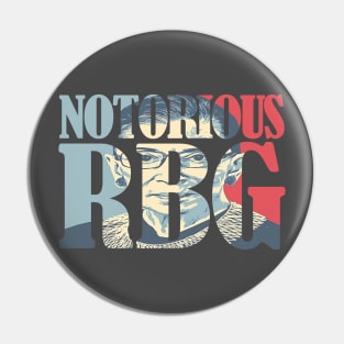 RBG Notorious Pin