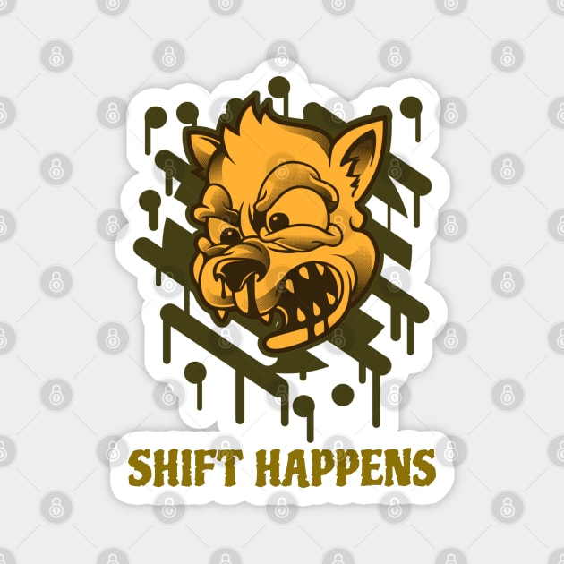 Shift Happens Funny Toon Wolf Design Magnet by Figmenter