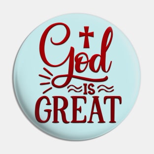 God Is Great Pin