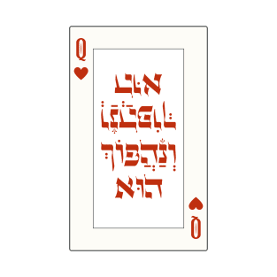 Purim Playing Card - Ve-Nahafoch-Hu in Hebrew - Queen of Hearts T-Shirt