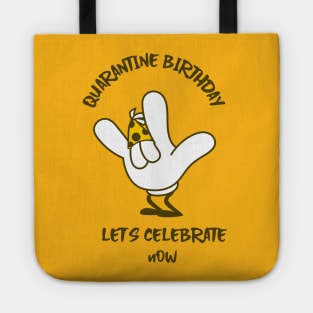 Quarantine Birthday Tote