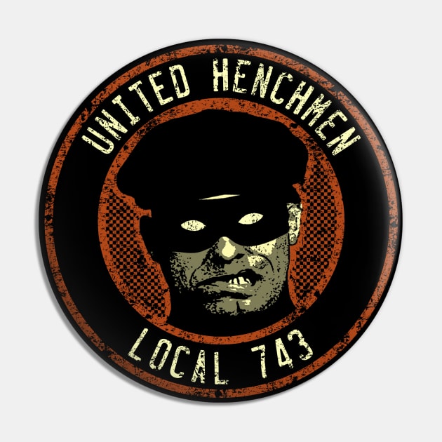 United Henchmen Pin by bronzarino