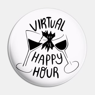 Quarantine Virtual Happy Hour Pin