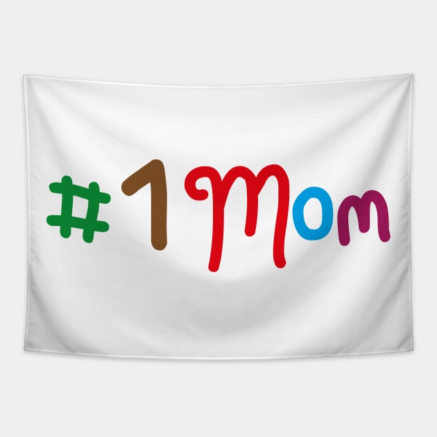 Number one Mom Tapestry by GraphicBazaar