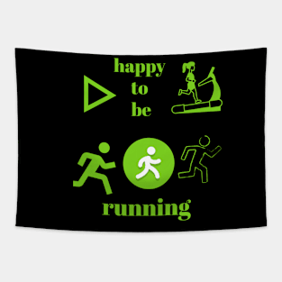 Happy running Tapestry