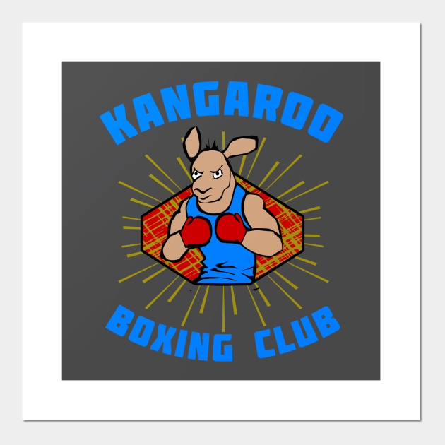 Kangaroo Boxing Club by Basement Mastermind - Kangaroo - Posters and Art  Prints | TeePublic