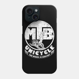 Crazy Mountain-Bike Downhill Unicycle Saying Phone Case