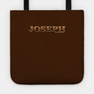 JOSEPH. MY NAME IS JOSEPH. SAMER BRASIL Tote