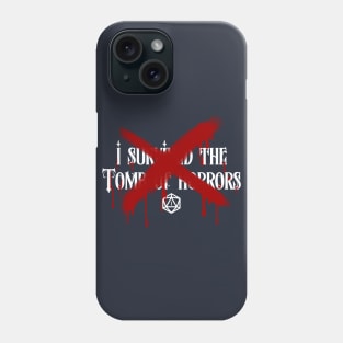 Tomb Of Horrors Phone Case