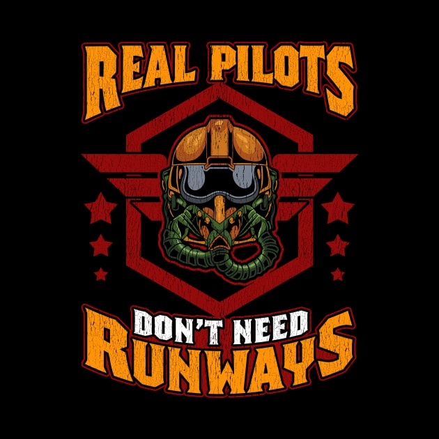 Real Pilots Don't Need Runways Helicopter Pilot by theperfectpresents