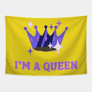 I’m a Queen Tapestry