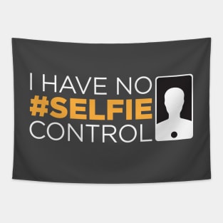 I have no selfie control Tapestry