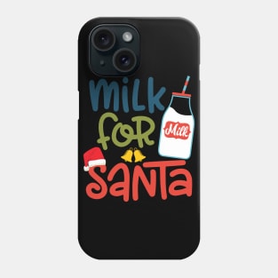 Milk for santa funny Christmas gift for men women and kids Phone Case