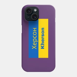 Kherson City in Ukrainian Flag Phone Case