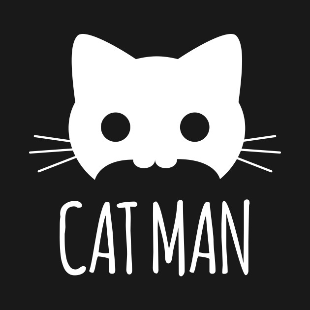 Cat Man Cat Man TShirt sold by BilWilliams SKU 1759436 55 OFF