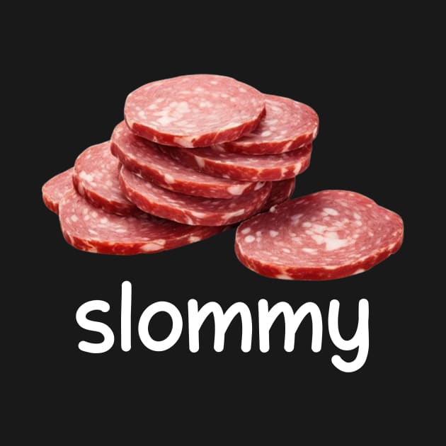 Slommy Salami, Funny Meme Shirt, Ironic Shirt, Shirt Joke Gift, Oddly Specific, Unhinged Shirt, Cursed, Gag Gift, Cringey by Hamza Froug