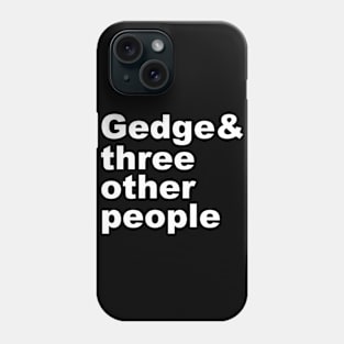 Gedge plus Phone Case