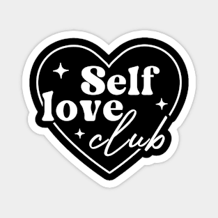 self love club Magnet