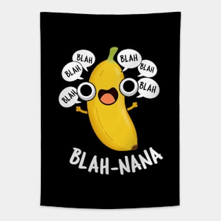 Blah-nana Funny Banana Pun Tapestry