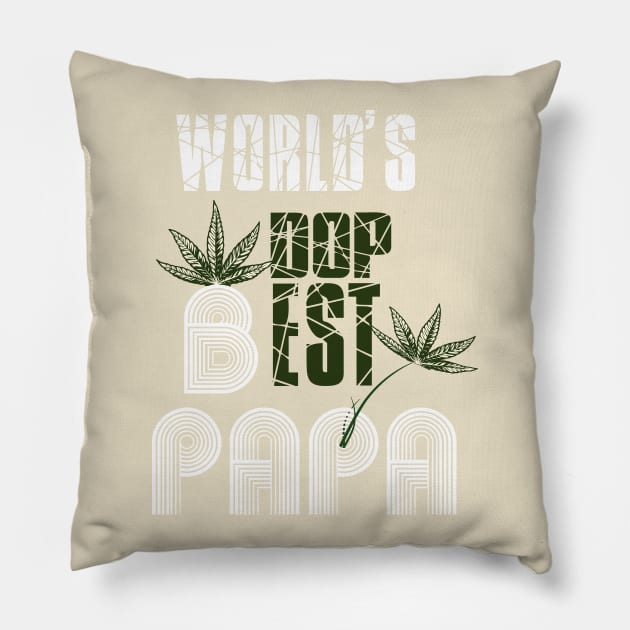 Funny World's dopest Dad - Funny Father's Day cannabis smoker marijuana leaf gift - wake and,stoner 420 gifts Pillow by Wa-DeSiGn-DZ