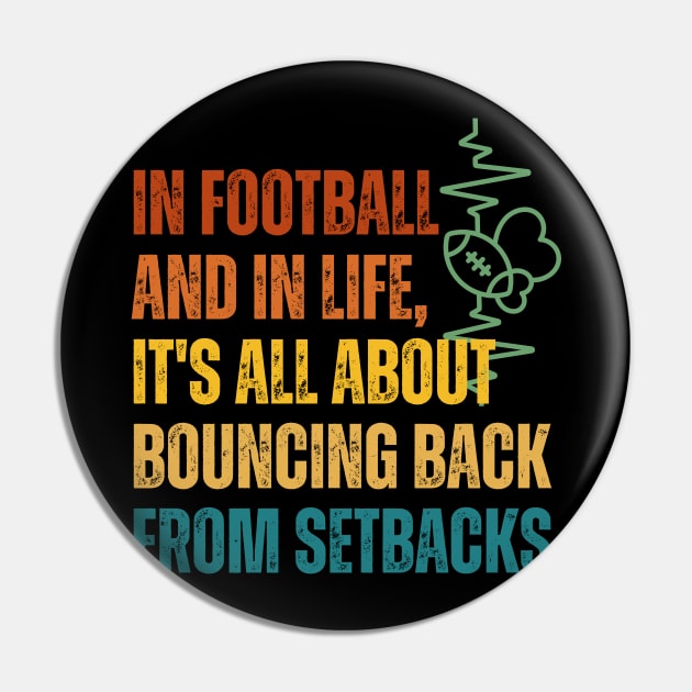 In football and in life, it's all about bouncing back from setbacks Pin by RealNakama