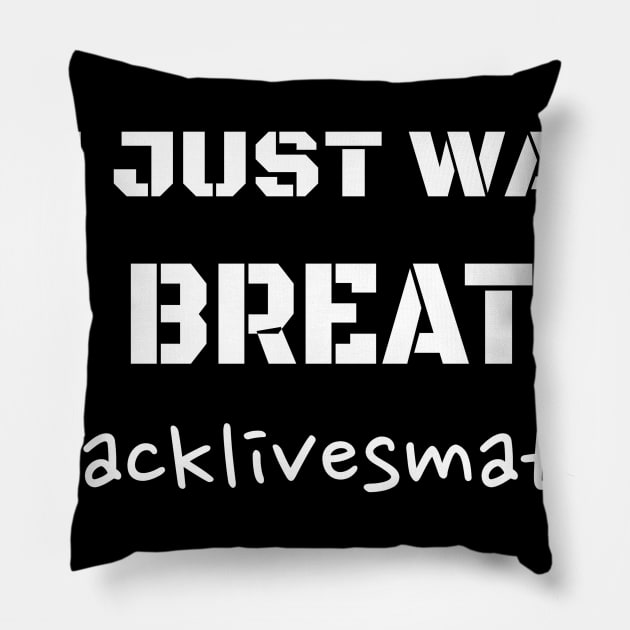 We Just Want to Breathe Pillow by Yasna