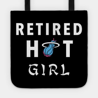 Retired Hot Girl Tote