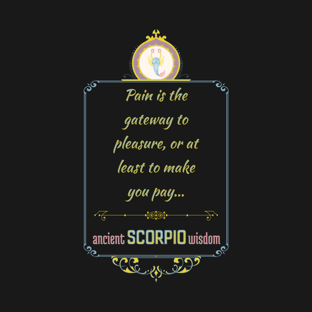 Funny quotes of the star signs: Scorpio by Ludilac