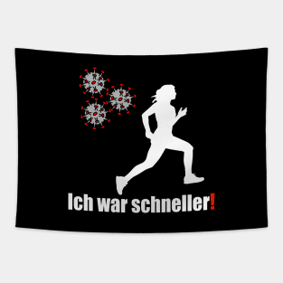 Ich war schneller! Tapestry