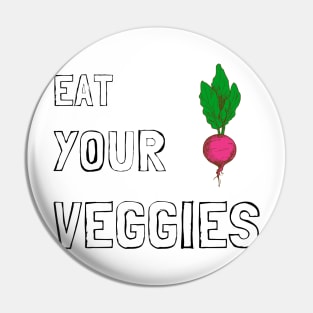 Eat Your Veggies Pin