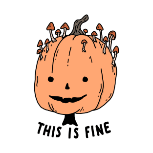 This Is Fine T-Shirt