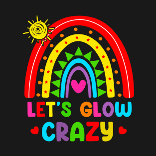 Let's Glow Crazy Outfit - Retro Colorful Party T-Shirt