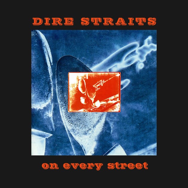 Dire Straits On Every Street by BanyakMau