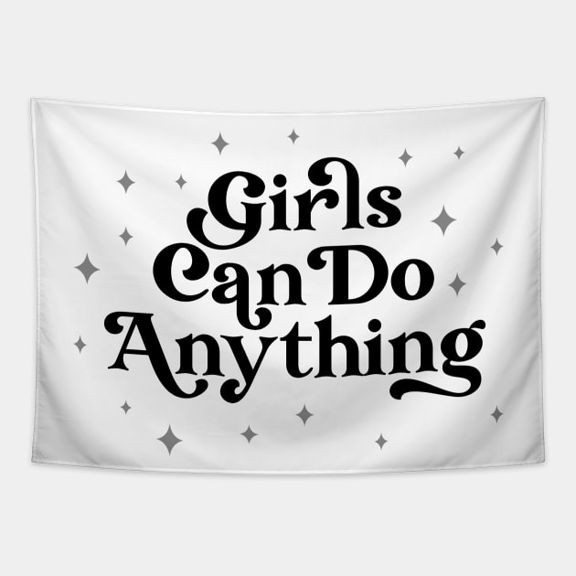 Girls Can Do Anything | Girl Power Quote Tapestry by ilustraLiza