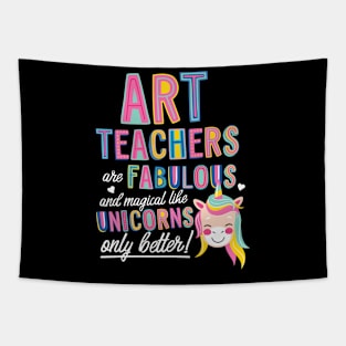 Art Teachers are like Unicorns Gift Idea Tapestry