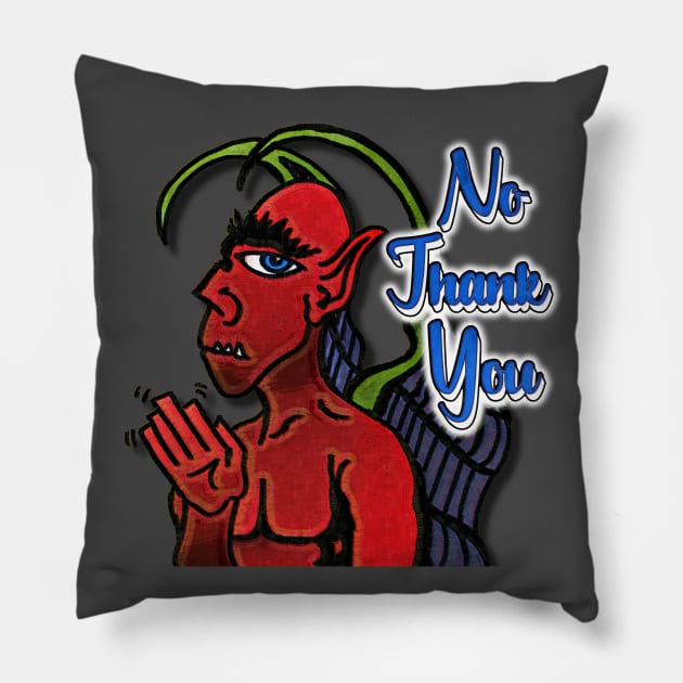 No Thank You Pillow by ImpArtbyTorg