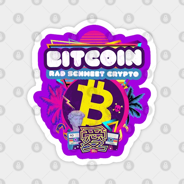 Bitcoin Coin Rad Schweet Crypo Retrowave Bitcoin Enthusiasts Magnet by MapYourWorld