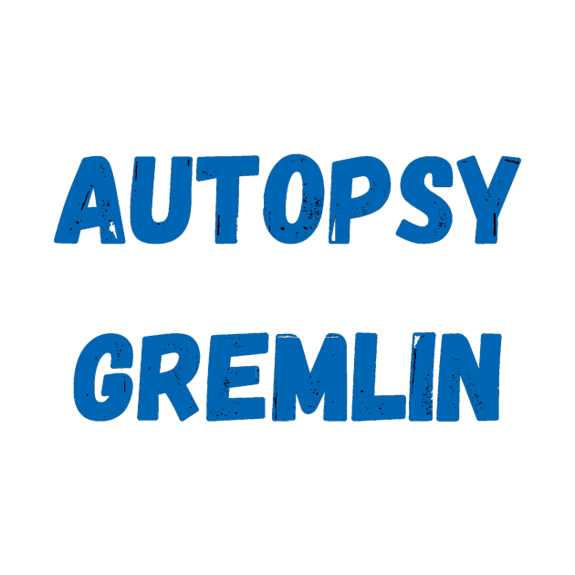 Autopsy Gremlin - Medical Examiner NCIS by LukjanovArt