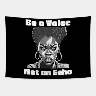 Be a Voice Not an Echo - Inspirational Quotes Tapestry