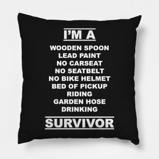 I'm a Survivor Pillow