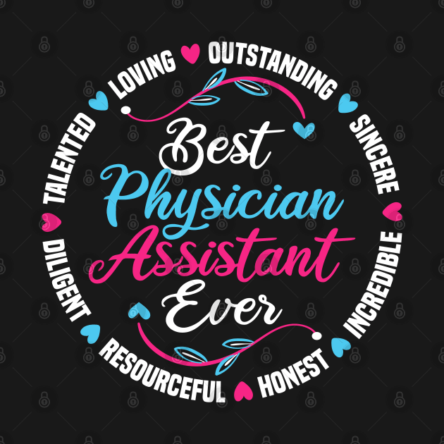 Best Physician Assistant Ever by White Martian