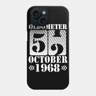 Oldometer 52 Years Old Was Born In October 1968 Happy Birthday To Me You Father Mother Son Daughter Phone Case