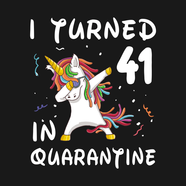 I Turned 41 In Quarantine by Sincu