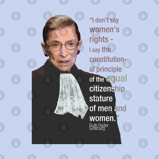 Women's Rights - Ruth Bader Ginsburg quote - Ruth Bader Ginsburg portrait - Feminist Art. by FanitsaArt