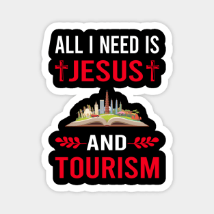 I Need Jesus And Tourism Magnet