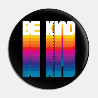 Retro Be Kind Proud Name Personalized Gift Rainbow Style Pin