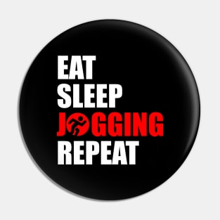 eat sleep jogging repeat Pin