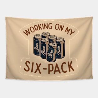 Working on My Six Pack Beer Quote Tapestry