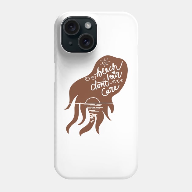 Beach hair, don’t care Phone Case by Haleys Hand