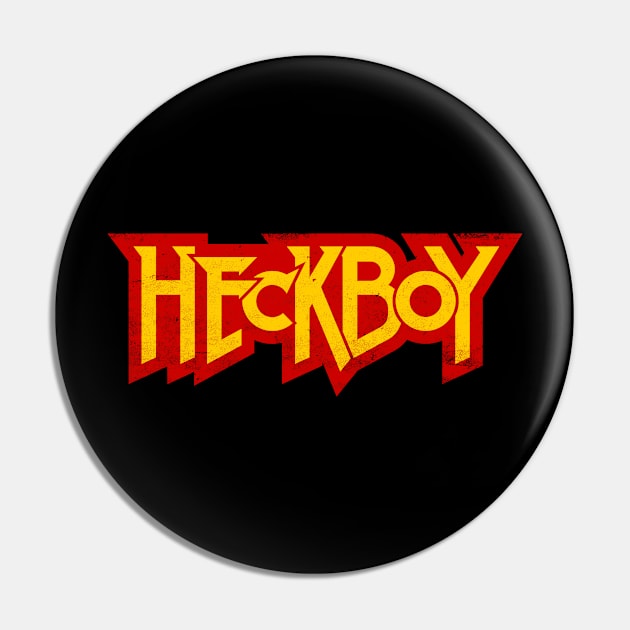 Heckboy OG Colors Pin by BiggStankDogg